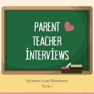 Parent Teacher Interviews
